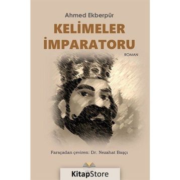 Kelimeler İmparatoru - Ahmed Ekberpur