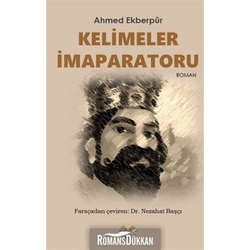 Kelimeler İmparatoru - Ahmed Ekberpur