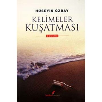 KELIMELER KUŞATMASI - HÜSEYİN ÖZBAY