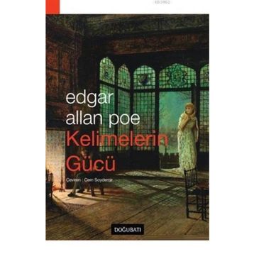 Kelimelerin Gücü - Edgar Allan Poe