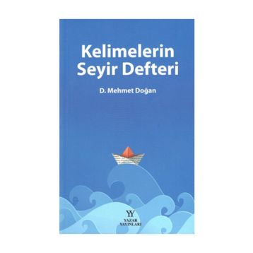 Kelimelerin Seyir Defteri - D. Mehmet Doğan