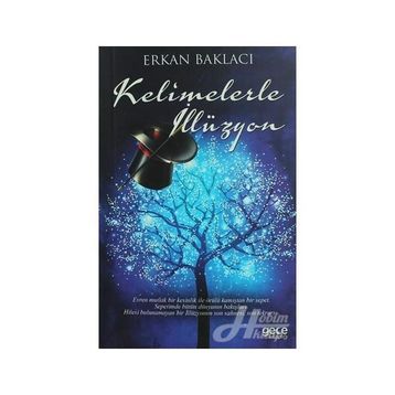 Kelimelerle İllüzyon - Erkan Baklacı
