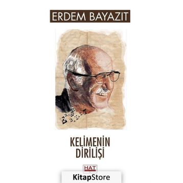 Kelimenin Dirilişi - Erdem Bayazıt
