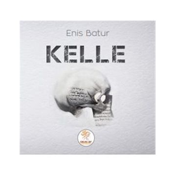 Kelle - Enis Batur