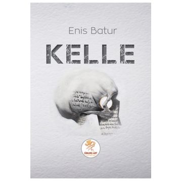 Kelle - Enis Batur
