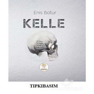 Kelle - Enis Batur