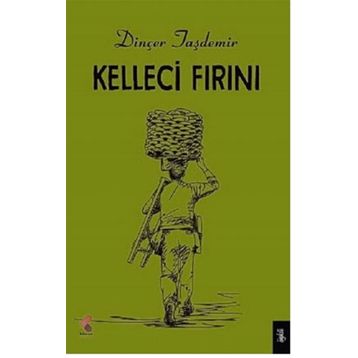 Kelleci Fırını - Dinçer Taşdemir
