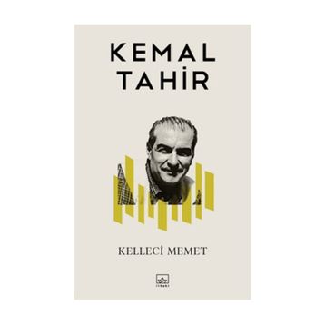 Kelleci Memet - Kemal Tahir