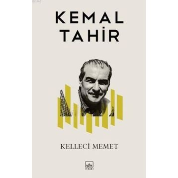 Kelleci Memet - Kemal Tahir