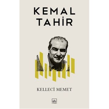 Kelleci Memet - Kemal Tahir