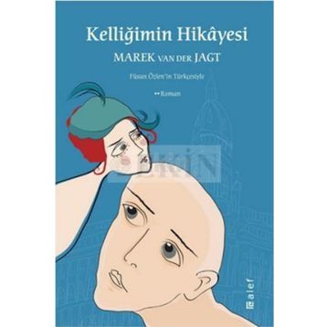 Kelliğimin Hikayesi Marek Van Der Jagt