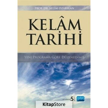 KELÂM TARIHI - SELIM ÖZARSLAN