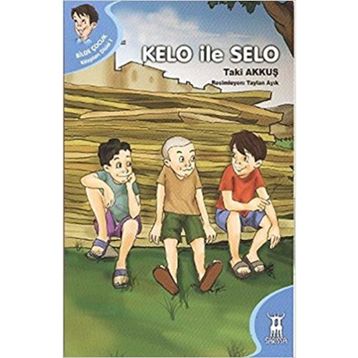 KELO ILE SELO - TAKI AKKUŞ