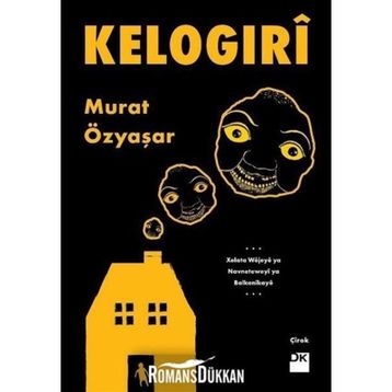 Kelogıri - Murat Özyaşar