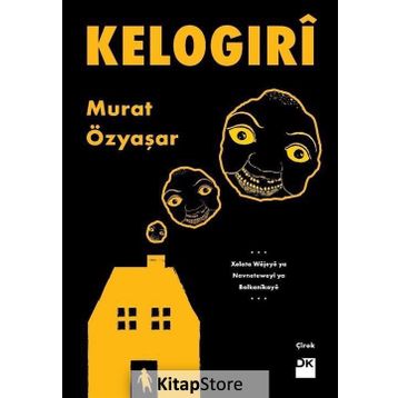 Kelogıri - Murat Özyaşar