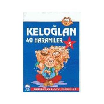 Keloğlan 3 - 40 Haramiler - Engin Yayınevi