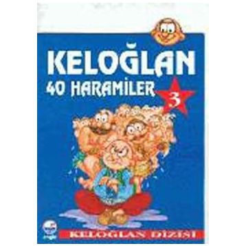 Keloğlan 3 - 40 Haramiler - Engin Yayınevi