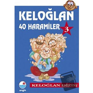 Keloğlan 3 - 40 Haramiler - Engin Yayınevi