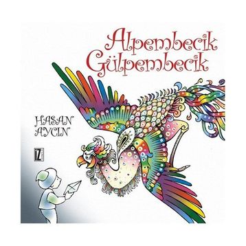 Keloğlan Alpembecik Gülpembecik - Hasan Aycın