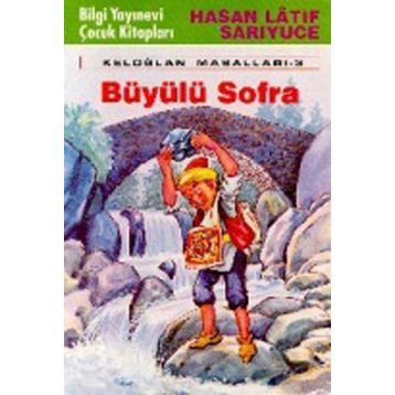 KELOĞLAN BÜYÜLÜ SOFRA - HASAN LATIF SARIYÜCE