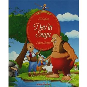 Keloğlan - Dev’in Suyu - Ekrem Bektaş