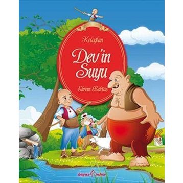 Keloğlan - Dev’in Suyu - Ekrem Bektaş