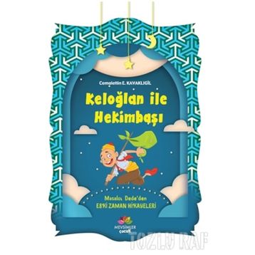 KELOĞLAN HEKİMBAŞI - CEMALETTIN E. KAVAKLIGİL