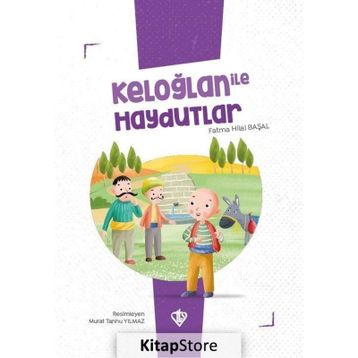 Keloğlan ile Haydutlar - Fatma Hilal Başal
