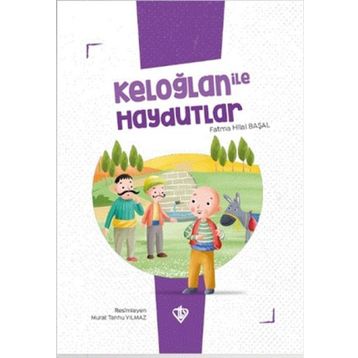 Keloğlan ile Haydutlar - Fatma Hilal Başal