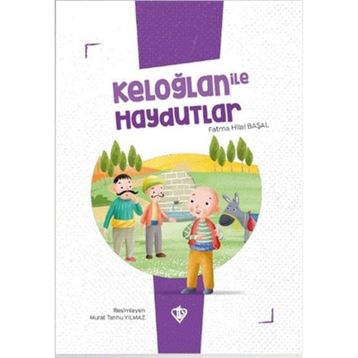 Keloğlan ile Haydutlar - Fatma Hilal Başal