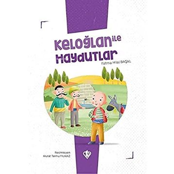 Keloğlan ile Haydutlar - Fatma Hilal Başal
