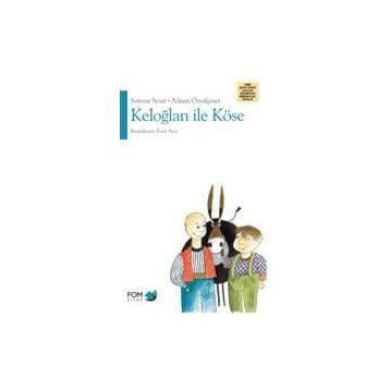 KELOĞLAN İLE YARAMAZ KÖSE - GENEL