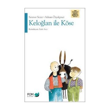 KELOĞLAN İLE YARAMAZ KÖSE - GENEL