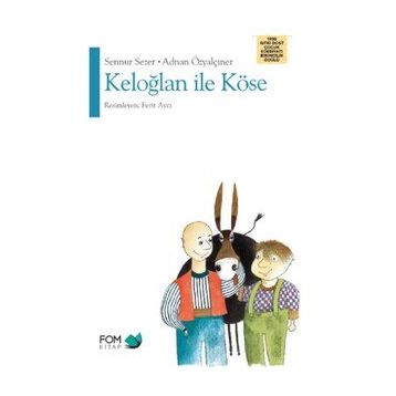 KELOĞLAN İLE YARAMAZ KÖSE - GENEL