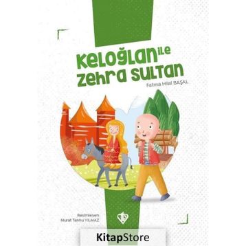 Keloğlan İle Zehra Sultan - Fatma Hilal Başal