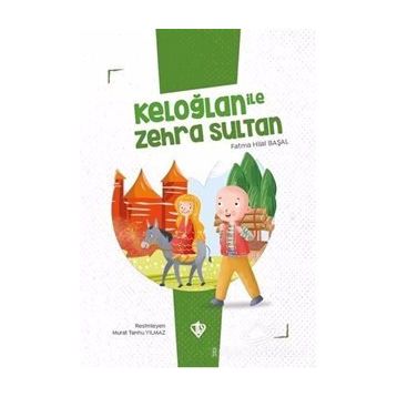 Keloğlan İle Zehra Sultan - Fatma Hilal Başal