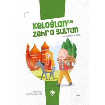Keloğlan İle Zehra Sultan - Fatma Hilal Başal