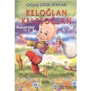 Keloğlan Keleşoğlan - Aydın Karasüleymanoğlu