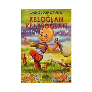 Keloğlan Keleşoğlan - Aydın Karasüleymanoğlu