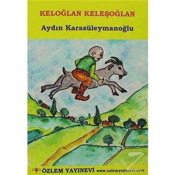 Keloğlan Keleşoğlan - Aydın Karasüleymanoğlu
