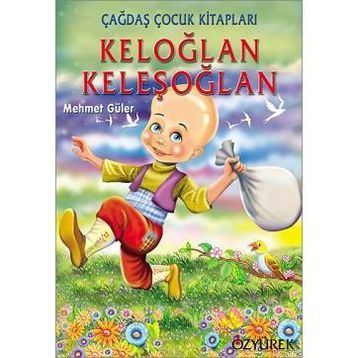 Keloğlan Keleşoğlan - Aydın Karasüleymanoğlu