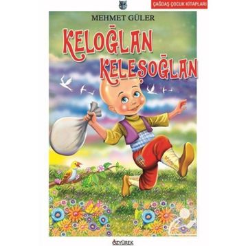 KELOĞLAN KELEŞOĞLAN - MEHMET GÜLER