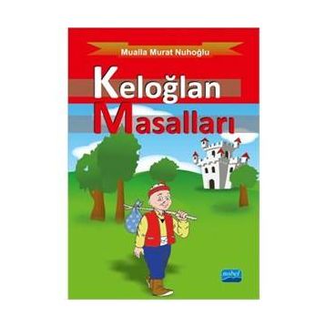 KELOĞLAN MASALLARI - KOLEKTIF