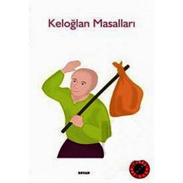 KELOĞLAN MASALLARI - MUSTAFA ÖZÇELİK