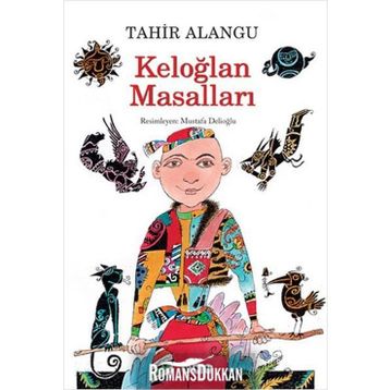 KELOĞLAN MASALLARI - TAHIR ALANGU