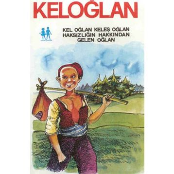 KELOĞLAN - NÂZIM HIKMET RAN