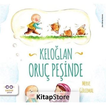 Keloğlan Oruç Peşinde - Merve Gülcemal