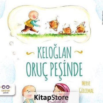 Keloğlan Oruç Peşinde - Merve Gülcemal