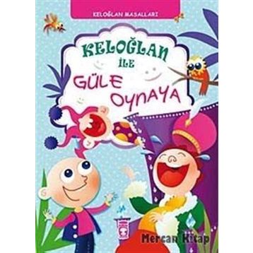 KELOĞLANLA GÜLE OYNAYA - MÜNİRE DANİŞ