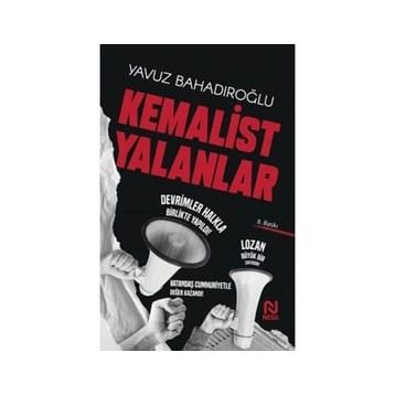 Kemalist Yalanlar - Yavuz Bahadıroğlu